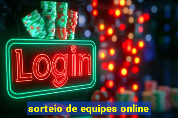 sorteio de equipes online